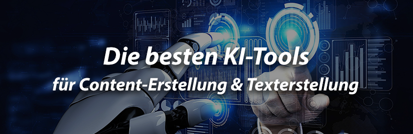Die besten KI-Tools für Content-Erstellung & Texterstellung - IT-Glossary