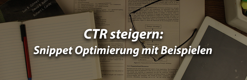 CTR steigern: Snippet Optimierung mit Beispielen - IT-Glossary