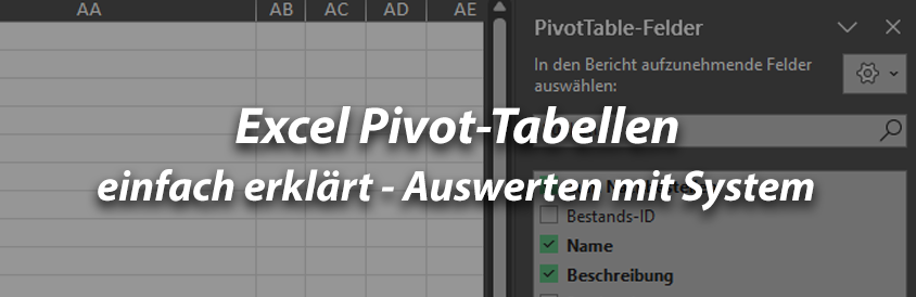 Excel Pivot-Tabellen einfach erklärt - Auswerten mit System - IT-Glossary